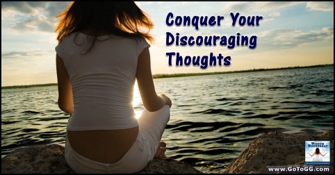 Read 6 Tips to Conquer Discouraging Thoughts and Feelings by Genevieve Gerard