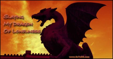 Read "Slaying My Dragon of Loneliness" Wisdom Wednesday blog by Genevieve Gerard