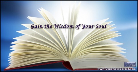 Read "Writing to Gain the Wisdom of Your Soul" Serenity Sunday by Genevieve Gerard